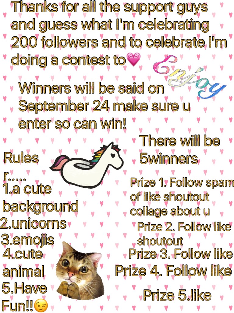 Winners will be said on September 24 make sure u enter so can win!