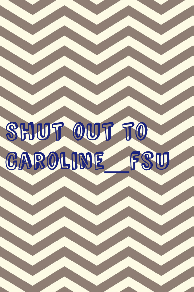 Shut out to Caroline_fsu