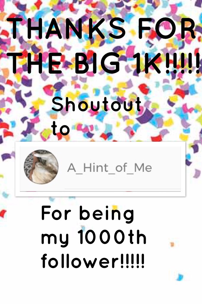 THANKS FOR THE BIG 1K!!!!!