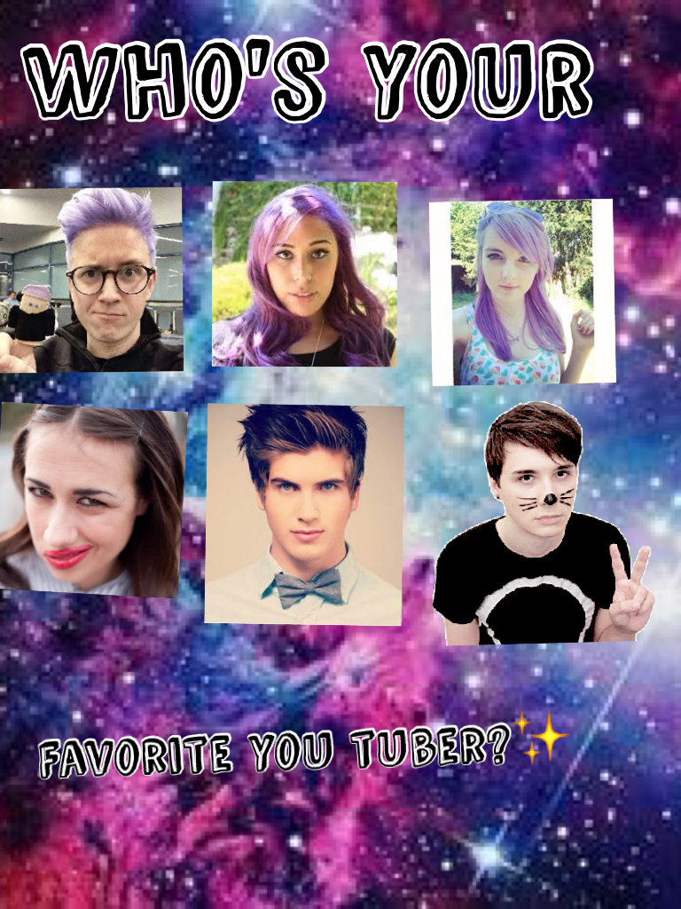 Who's your fav you tuber?