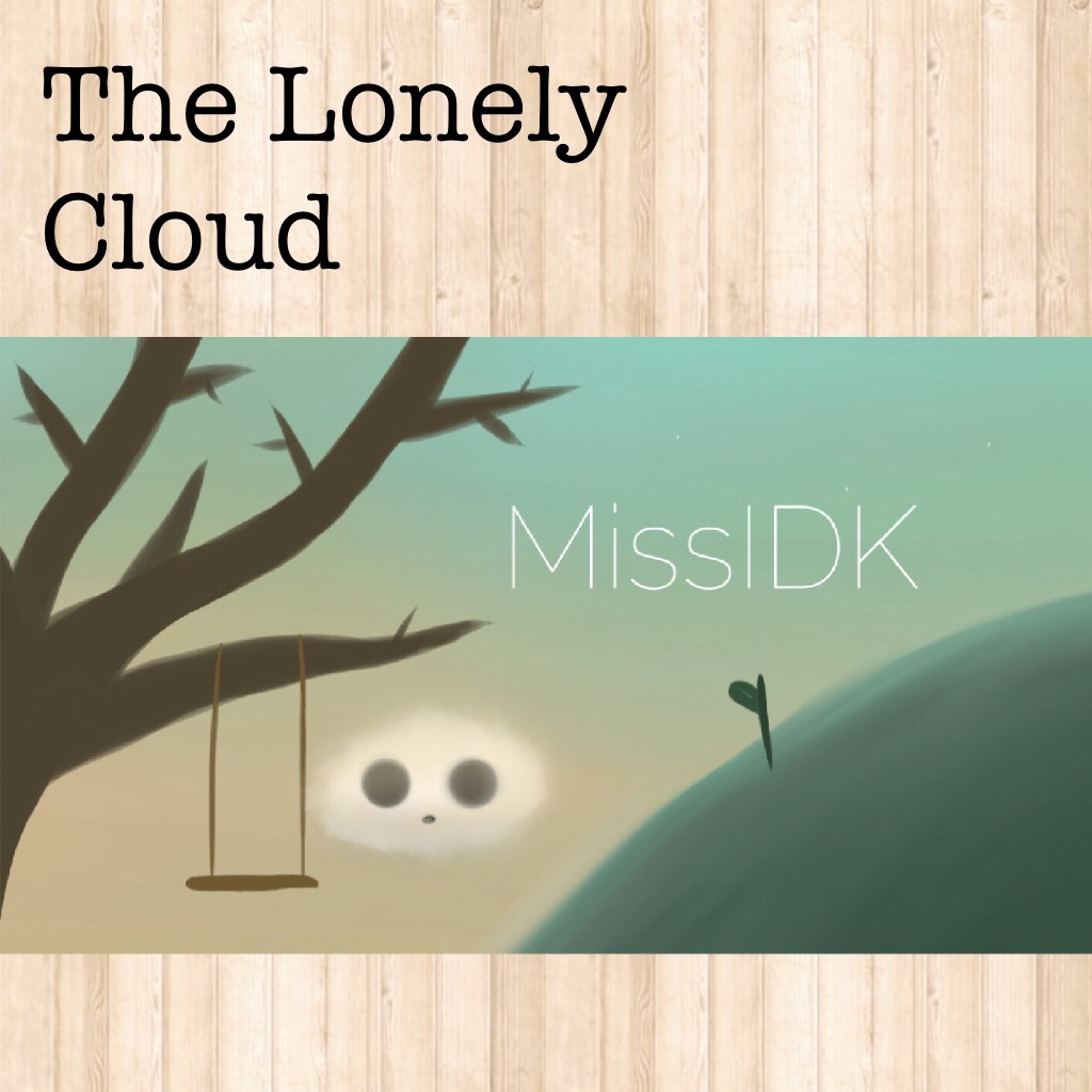 💙TAP HERE FOR ART STUFF💙
The Lonely Cloud ☁️ Like for more!👍//💙MissIDK