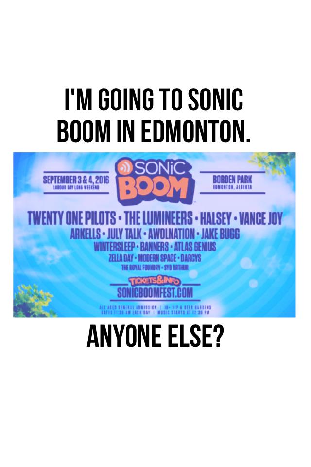 💁🏻 Sonic Boom in Edmonton 💁🏻