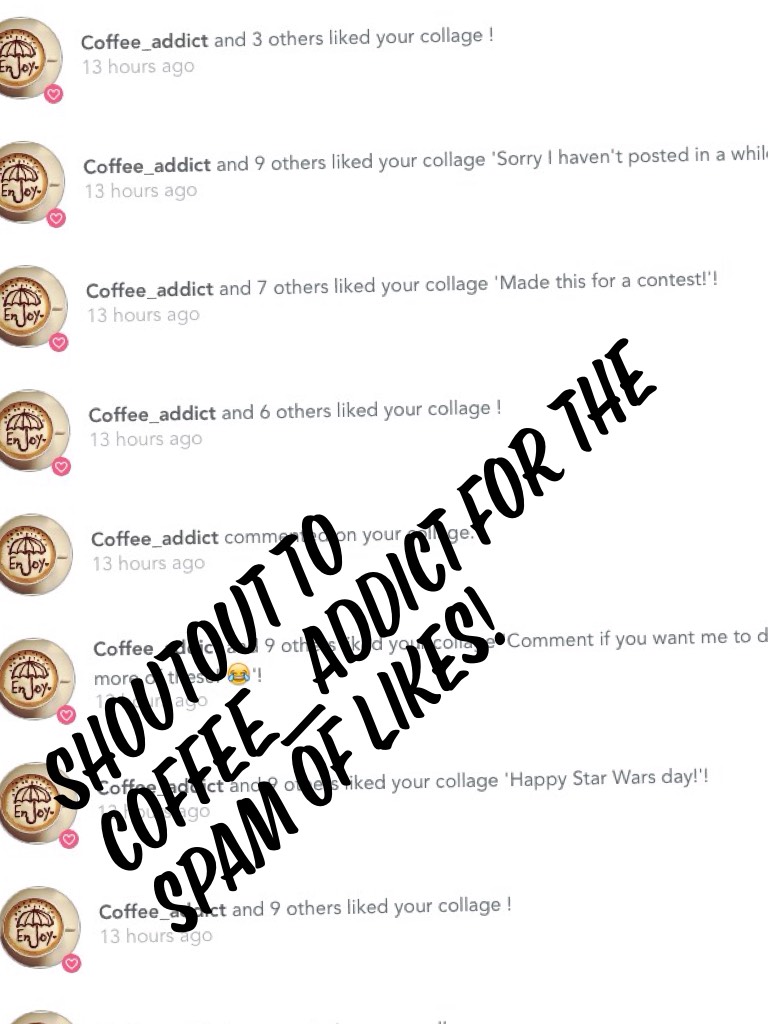 Shoutout to coffee_addict for the spam of likes!