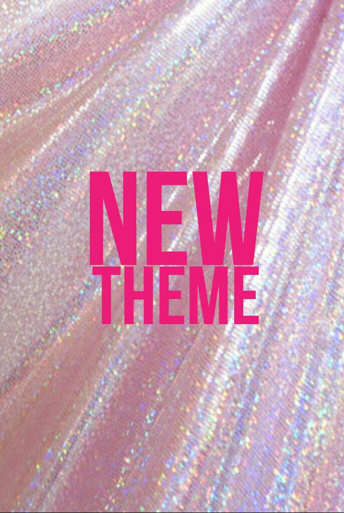 🌹new theme tap tap 🌹
NEW THEME  guess what it is ........... ITS GLITTER PINK EDITS ....... tell me if you likr the new theme  any ways guys give this a thumbs up if you want a contest i really want a contest  and if you wanna collab it will be awesome 😉😜