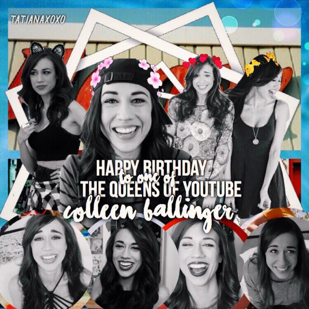 HAPPY BIRTHDAY TO ONE OF MY BIGGEST QUEENS COLLEEN!❤️✨she's so funny and supporting to ppl in general and so talented and I love her sm! And I feel so bad for her with all she's been going through she has to go to therapy😭so plz wâtch her and give her sup