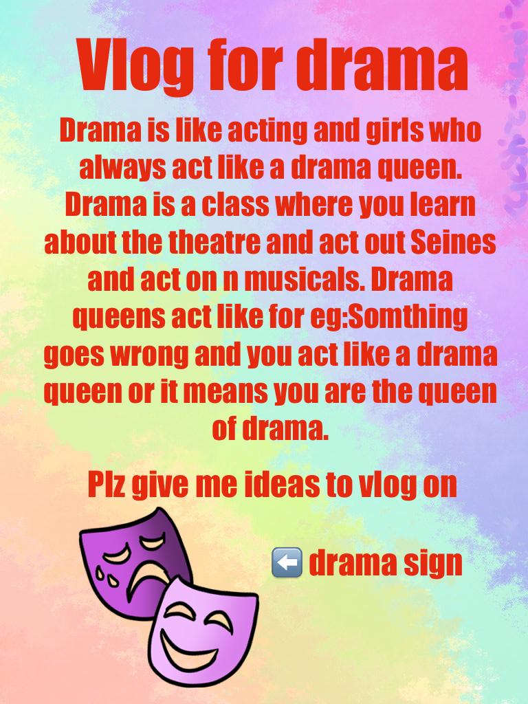 Vlog for drama 
