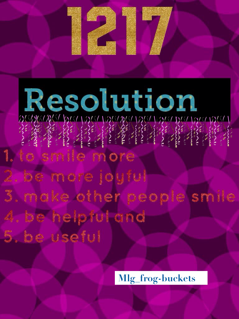 What is your 2017 resolution?