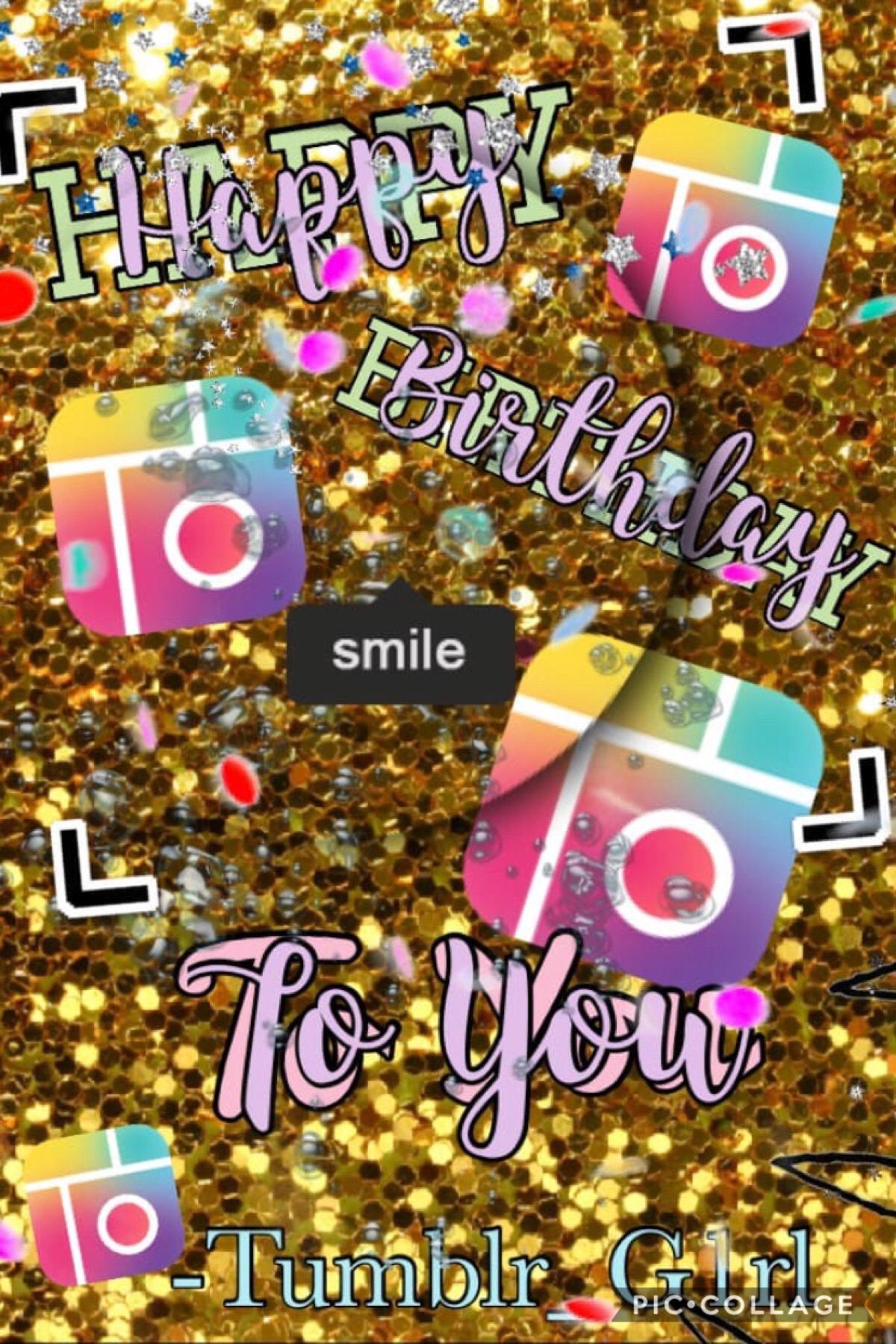 Happy Birthday To Pic Collage!!!!!!!!