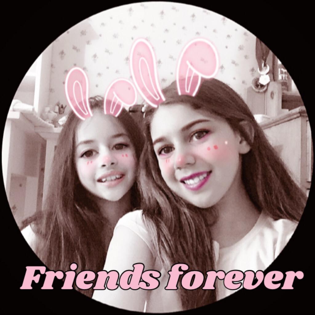 Friends forever 