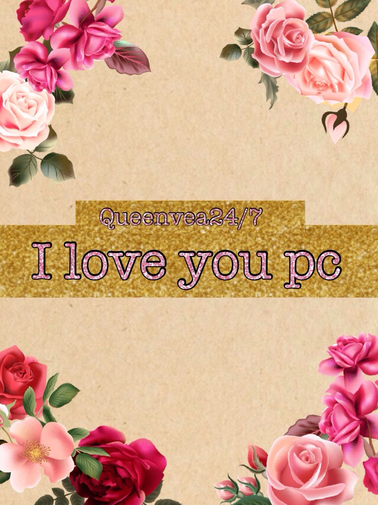 I love you pc