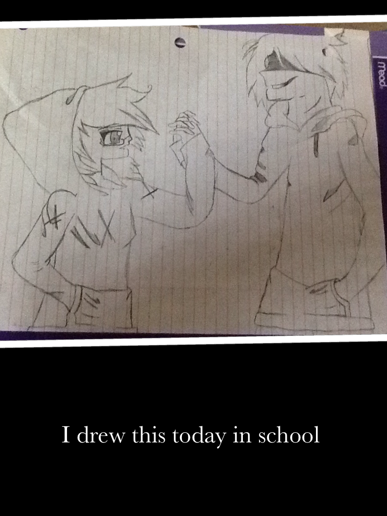 I drew this today in school 