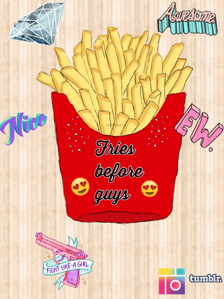 Fries before guys 
SOS I haven’t posted in a while 
Leave comments plz 