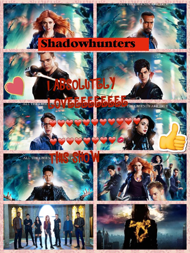 Shadowhunters Like if you Love and know the show
