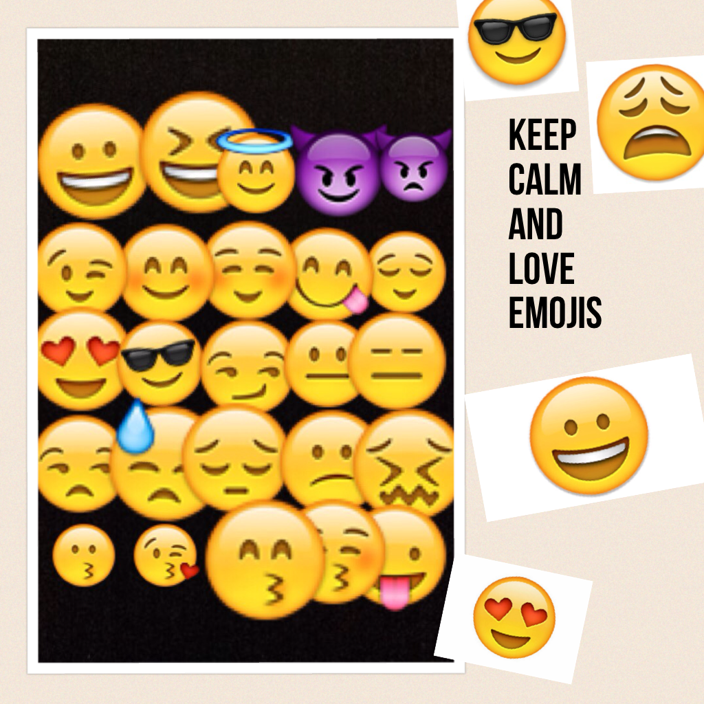 Keep Calm
and
love 
emojis
