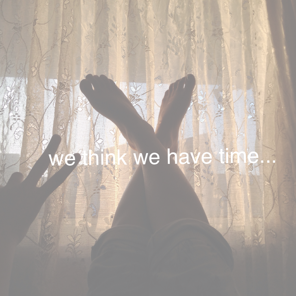 we think we have time...