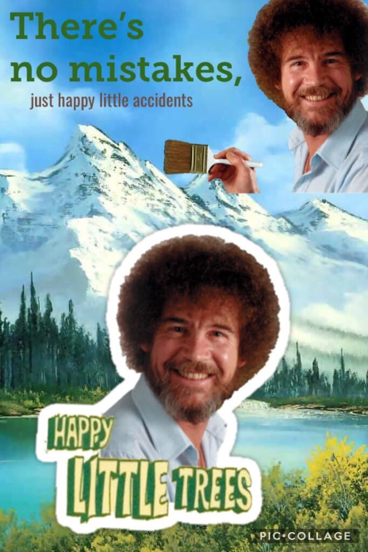 Made by Mistee🌲
8/10/2018
Remix a bob Ross collage and I’ll post it with credit🙃
