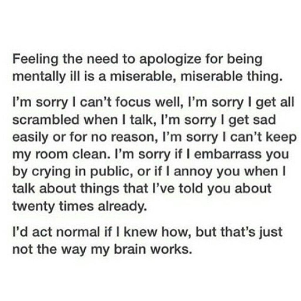 I'm constantly apologising everyone says I'm boring to talk to :/ 