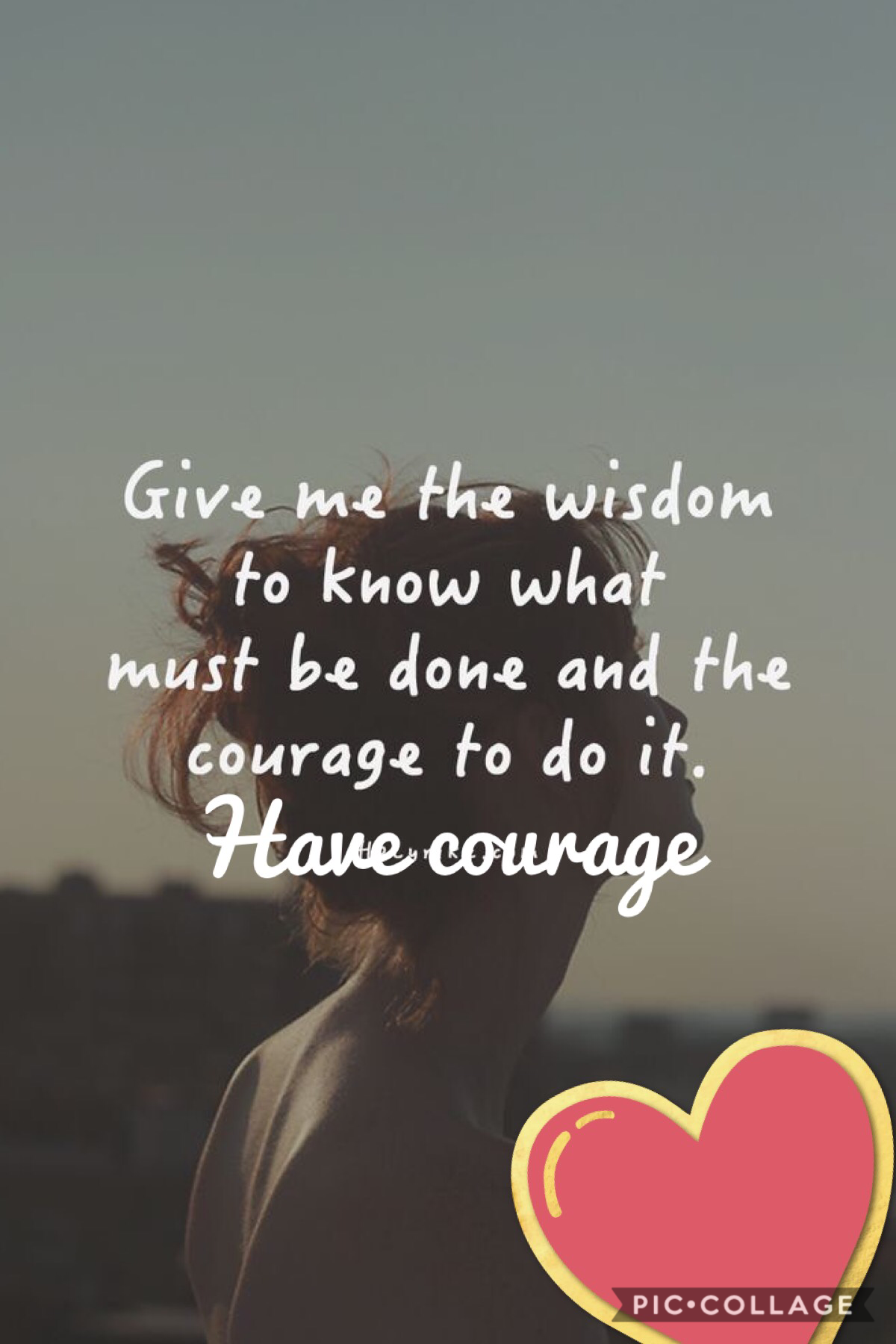 Have all the courage you have ! :D