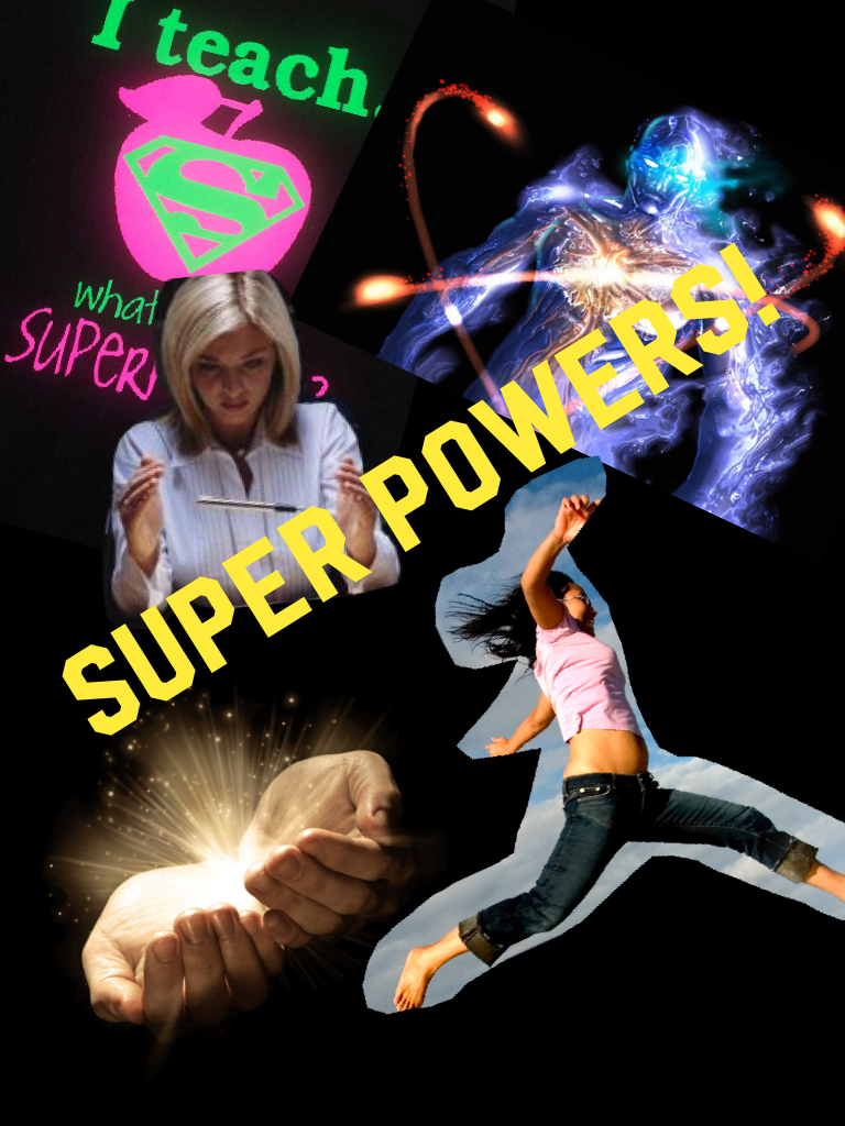 Click


Super powers!
