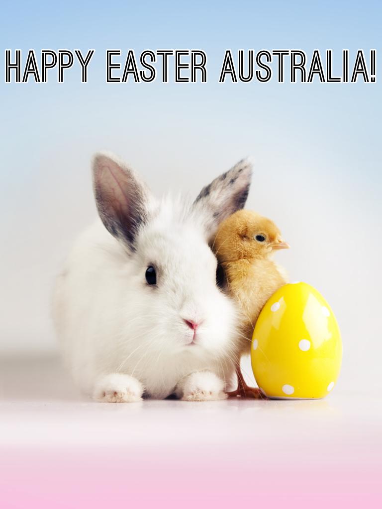 Happy Easter Australia!