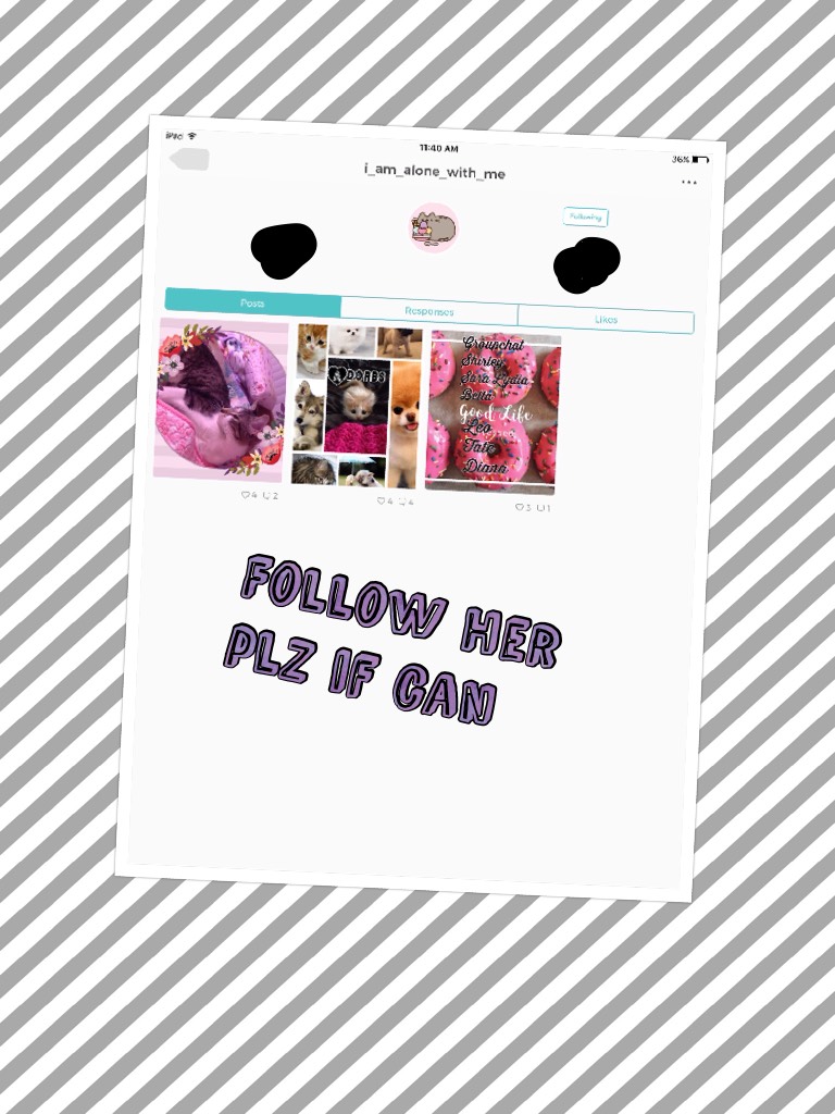 Follow her plz if can