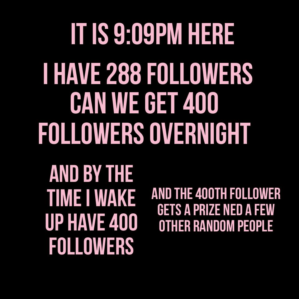 I have 288 followers 