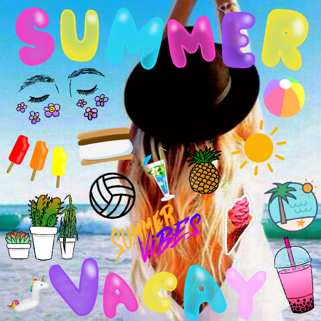 Summer Vacation!