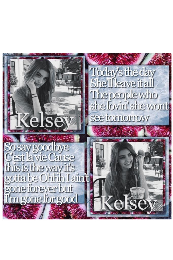 Kelsey :) 💘💞💙inspired by: chocoedits who else adores Kelsey like me. And I know finally posted something huh 🙈🎶