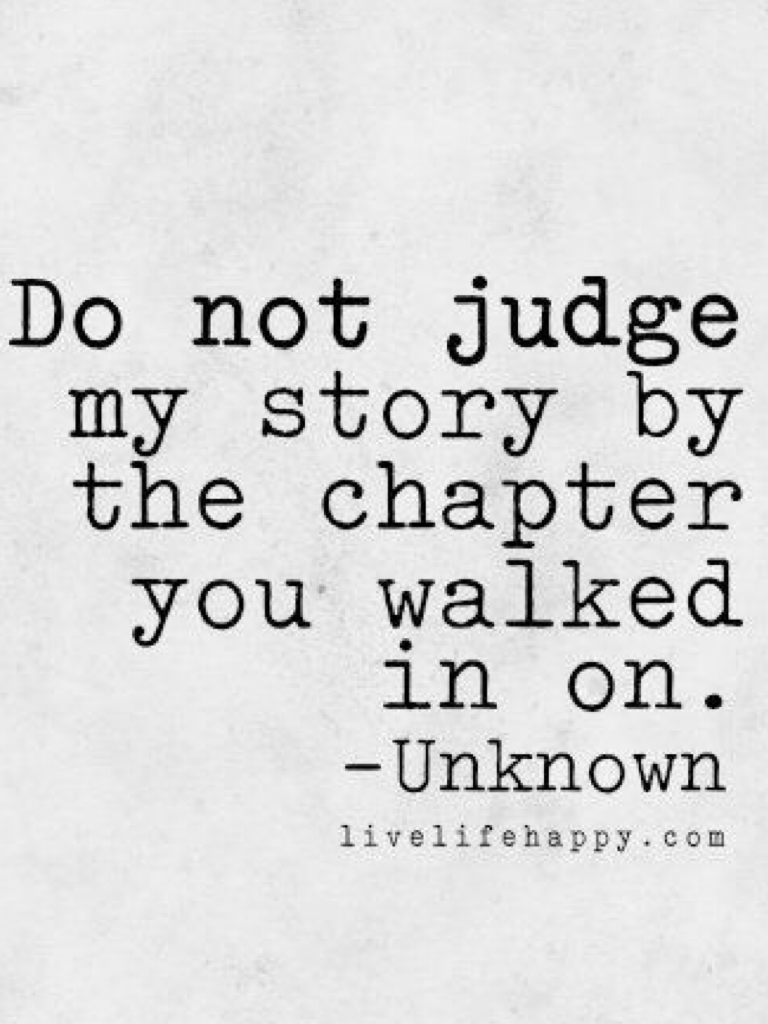 Don't Judge My Story 