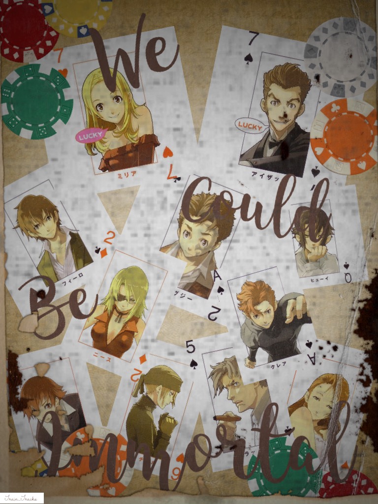 Train_Tickets - Baccano - WE COULD BE IMMORTALS 