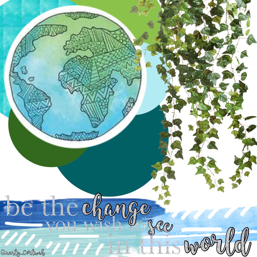 -Gandhi 💚 #HappyEarthDay 💙 My entrance to PicCollage's Earth Day contest! 🌎🌍🌏