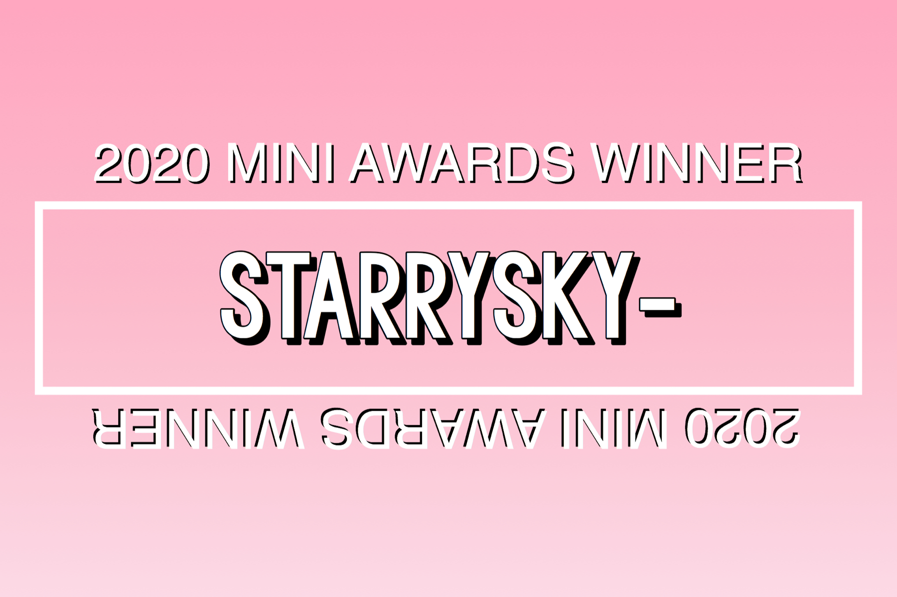 2020 Mini Awards Winner @Starrysky-