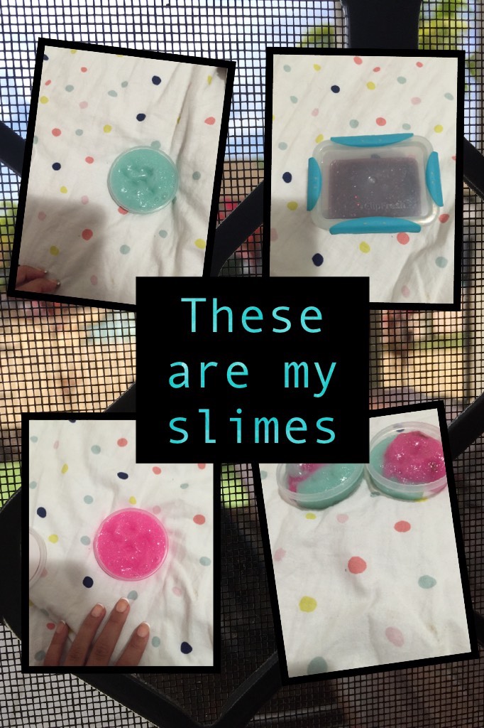 These are my slimes