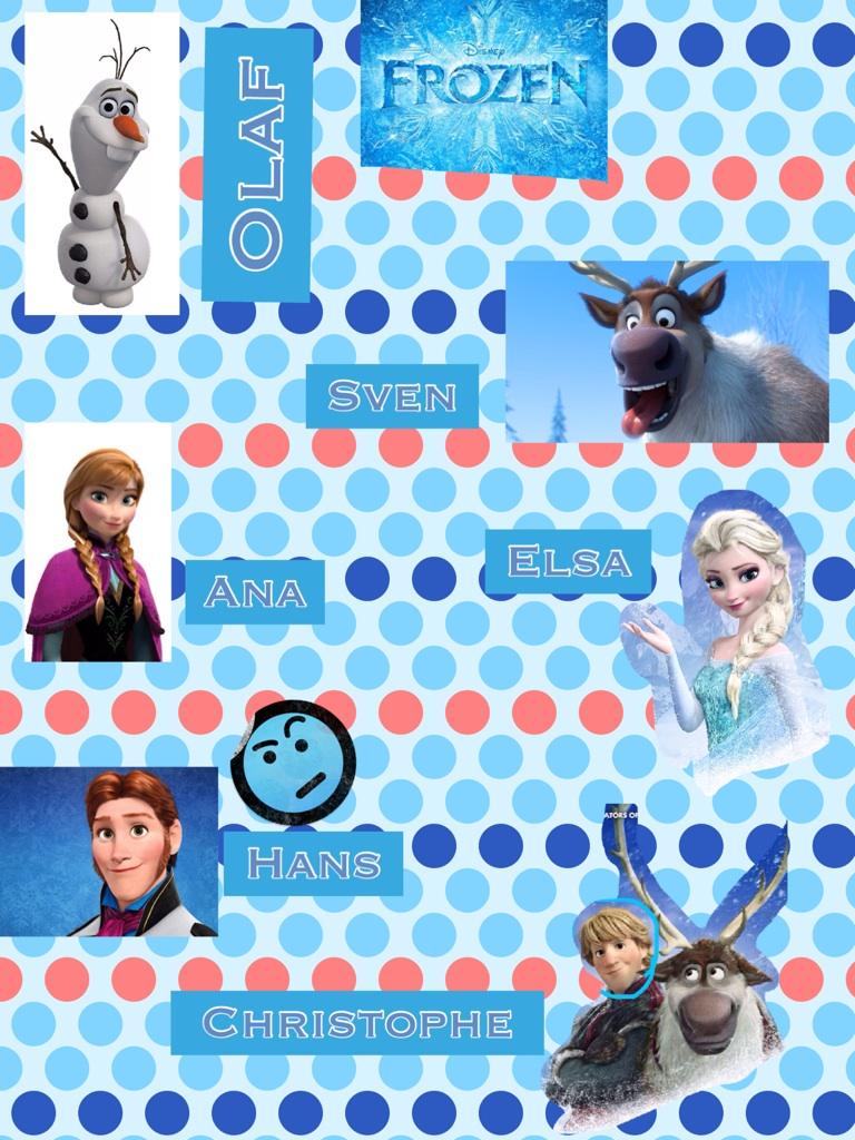 My fave is Olaf!