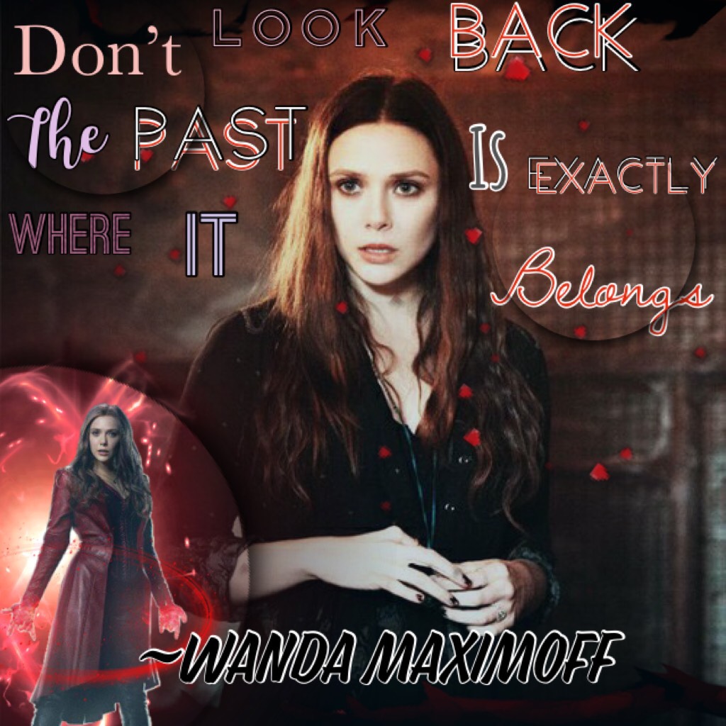 Tapp🤣

Ending this theme right with the amazing Scarlett Witch aka Wanda Maximoff😍

“Don't look back the past is exactly where it belongs”~Wanda Maximoff 