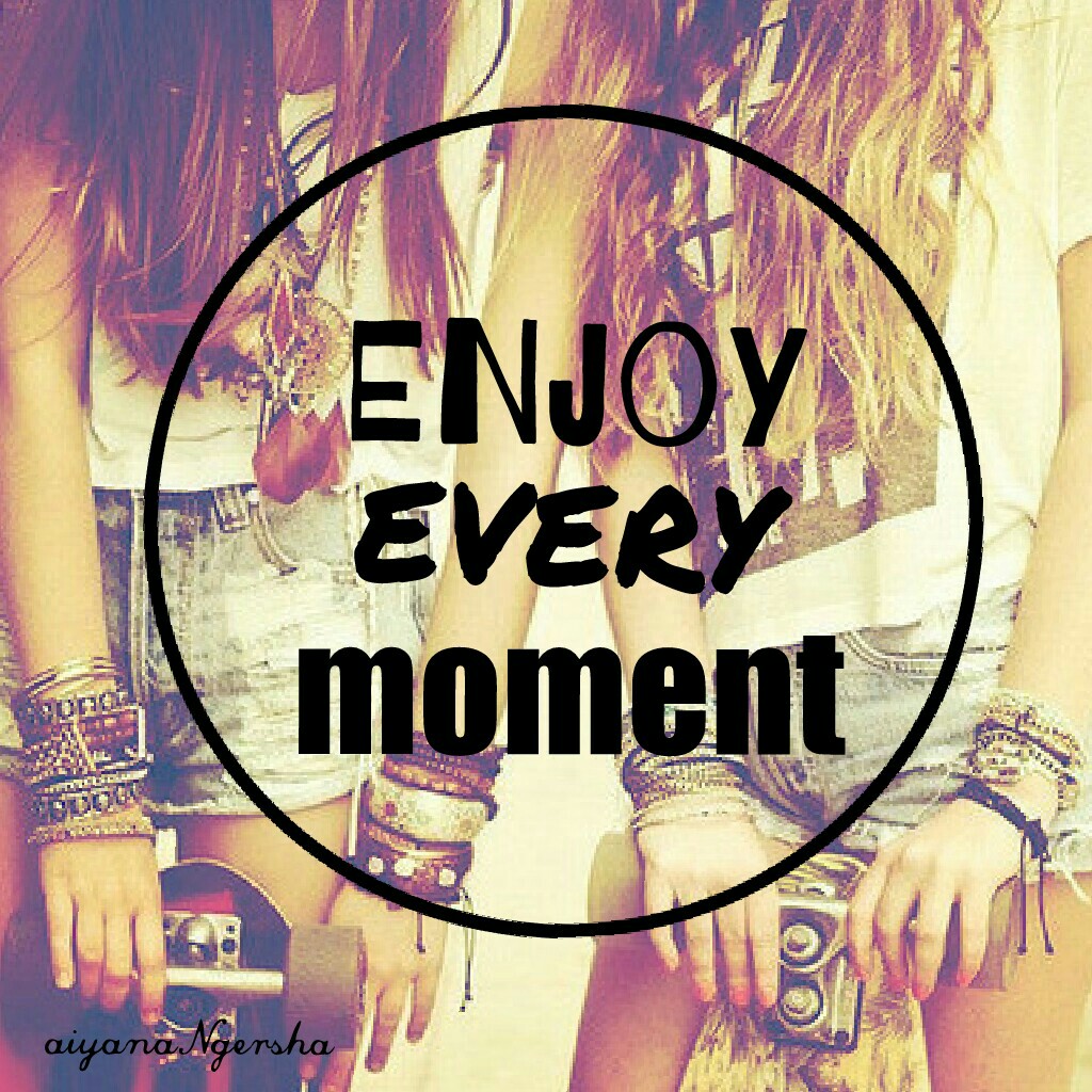 #enjoyeverymoment 😍☺😁