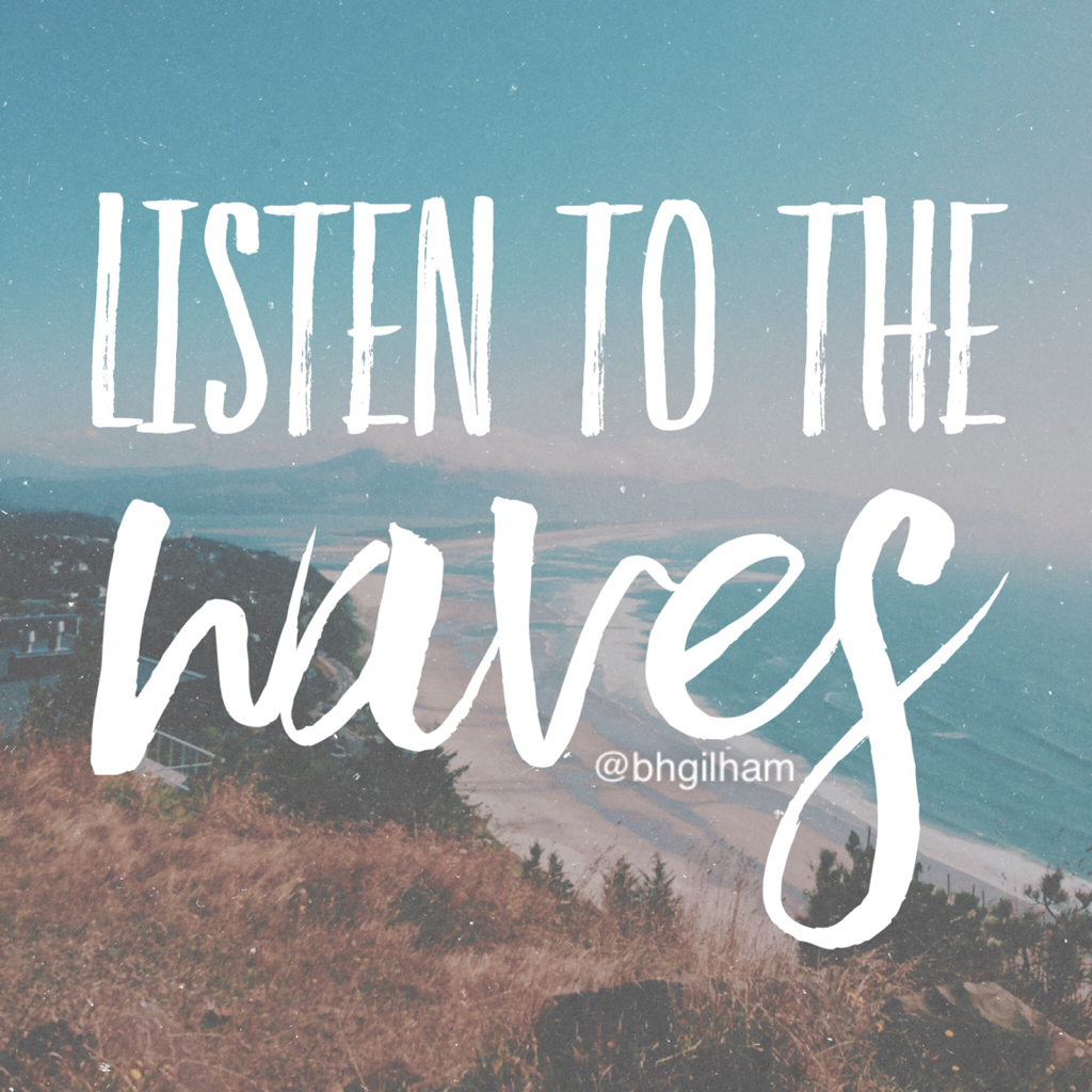 I love the sound of the waves...🌊