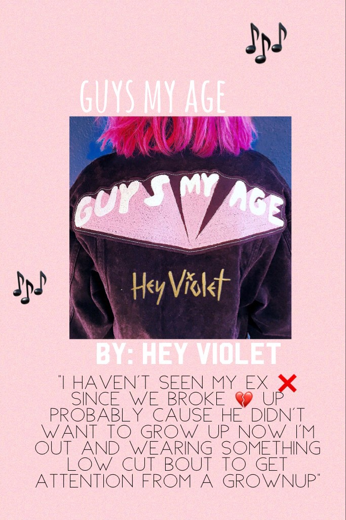 Guys My Age By: Hey Violet