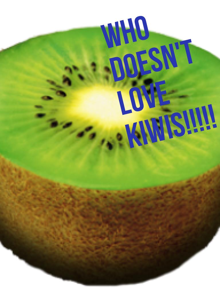 Click
Like and comment if your into kiwis or no!!!!