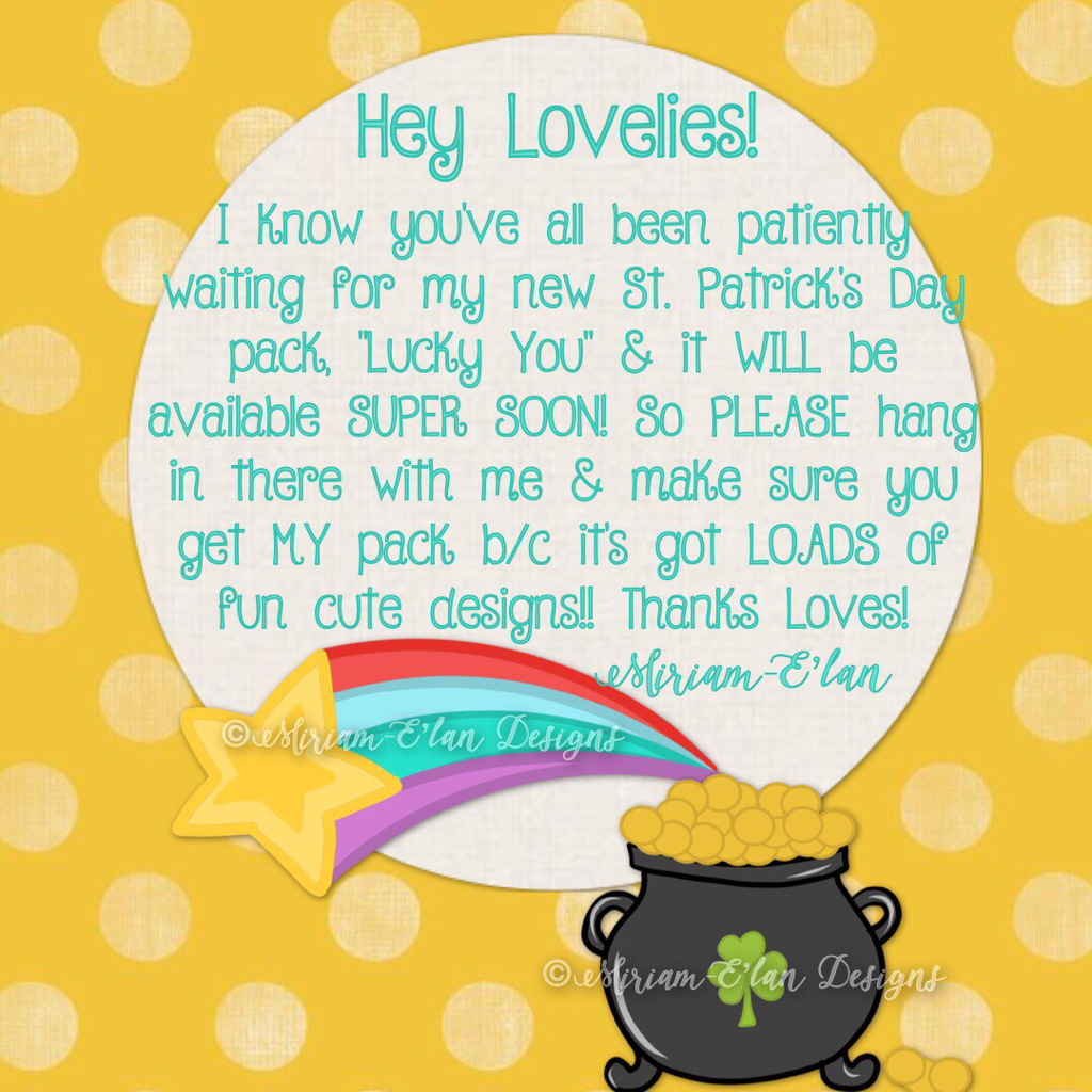 Hey Lovelies☘️ My "Lucky You" pack will be live in the app soon--I'm SUPER CLOSE to being finished! So please be patient~I've got LOTS of SUPER CUTE stickers in this one!!😊
