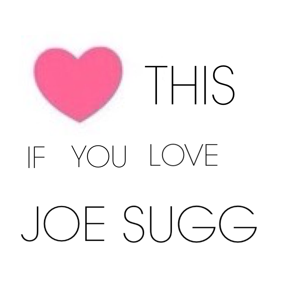❤️ THIS 
IF YOU LOVE
JOE SUGG