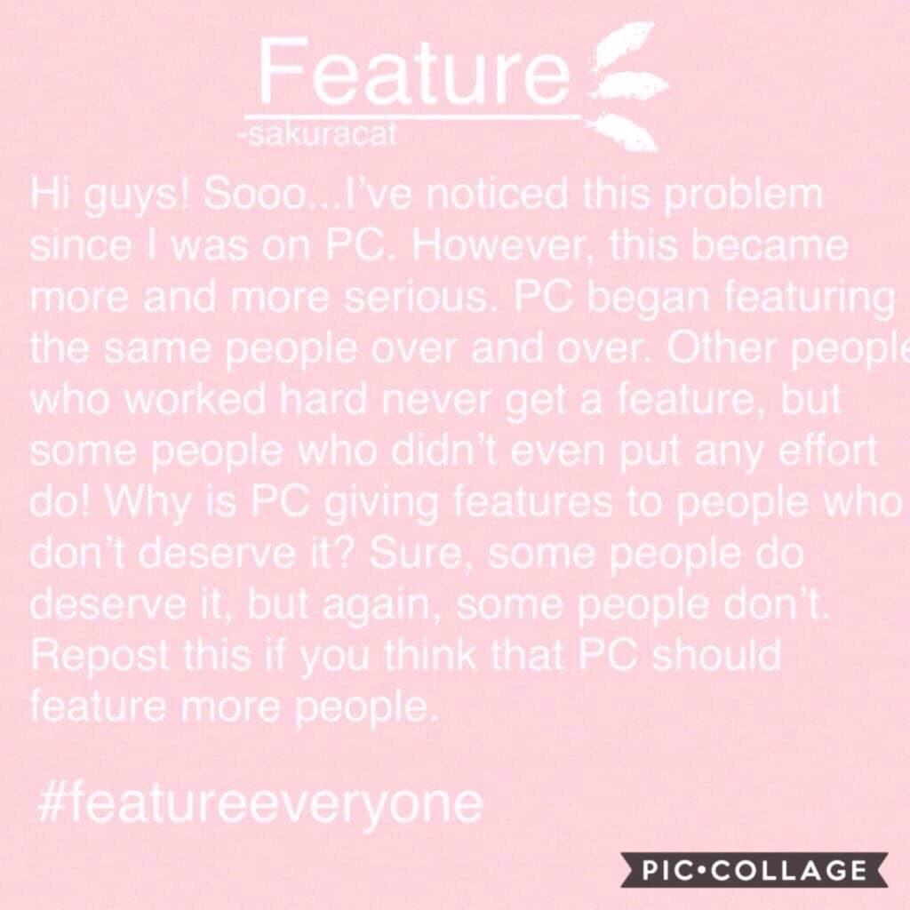 #featureeveryone I got featured twice when I was new on collages I didn’t even try on, an the good collages that I put tons of effort into get what? 20 likes? Cmon pc
