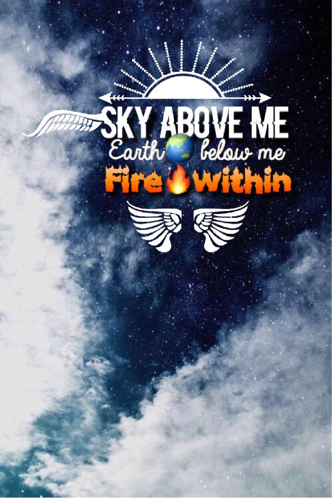Sky 🌌 earth 🌏 fire 🔥 