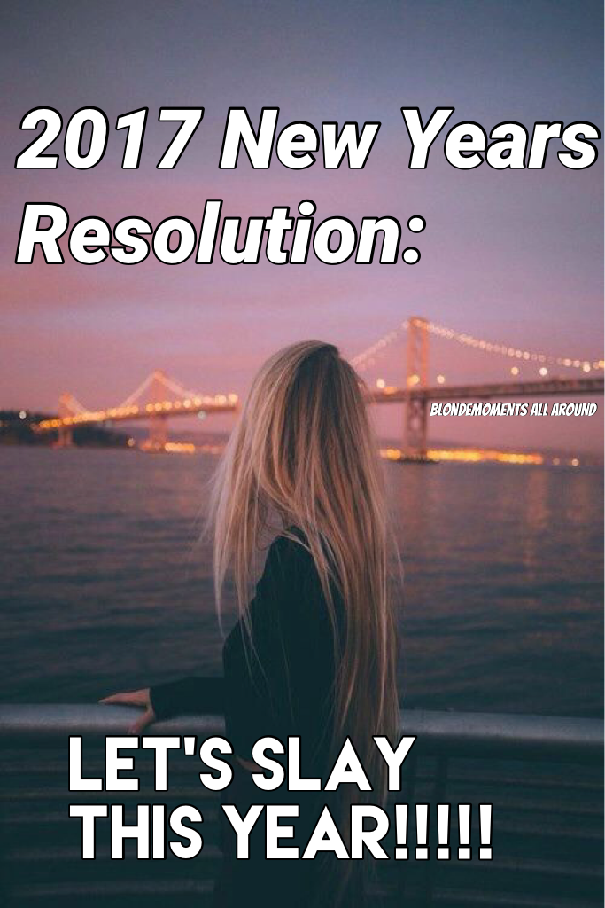 Comment ur New Years resolution