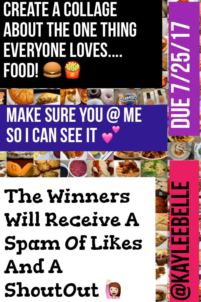@KayleeBelle "Food" Contest 🍔🍟❤️