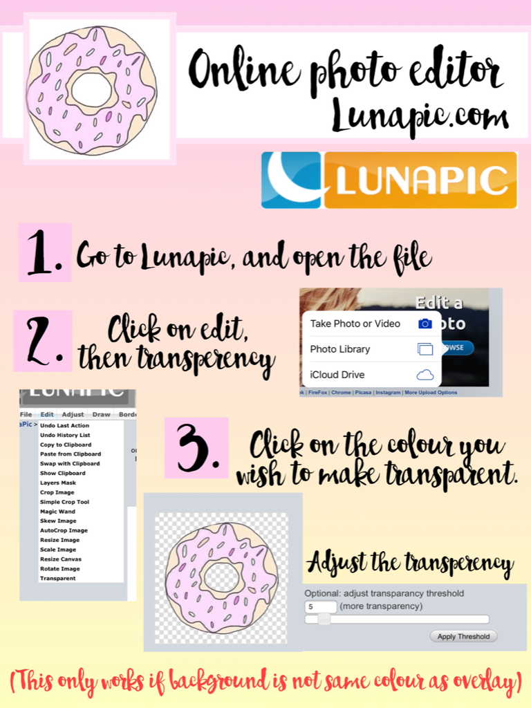 How to make an overlay PNG, using Lunapic.com It is free and easy to use. . .