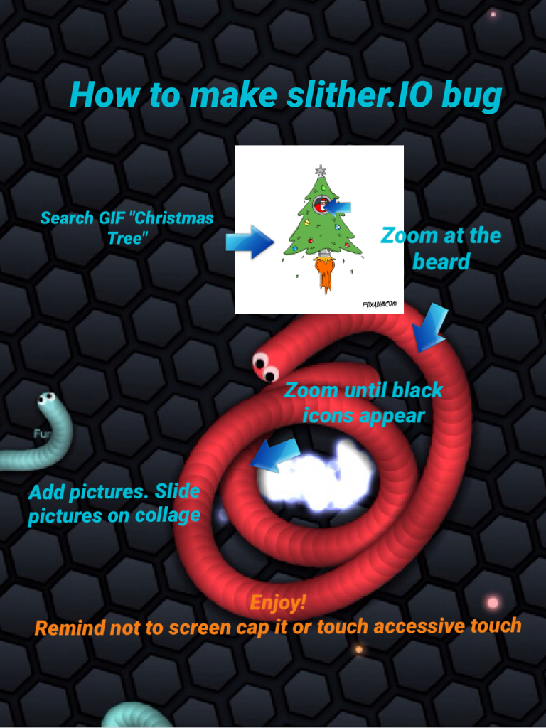 How to make slither.IO bug!?
Flow the ways!