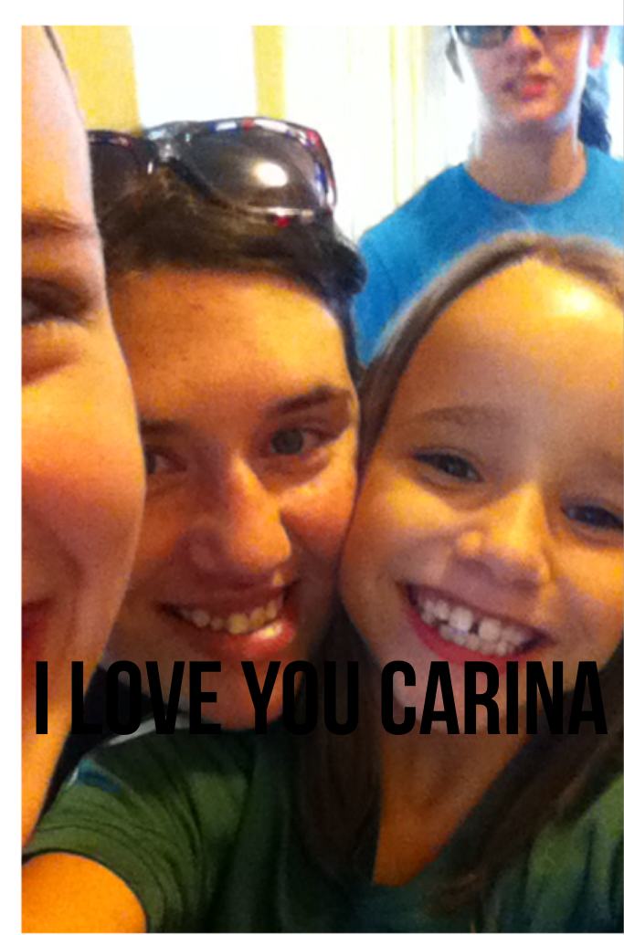 I love you carina 