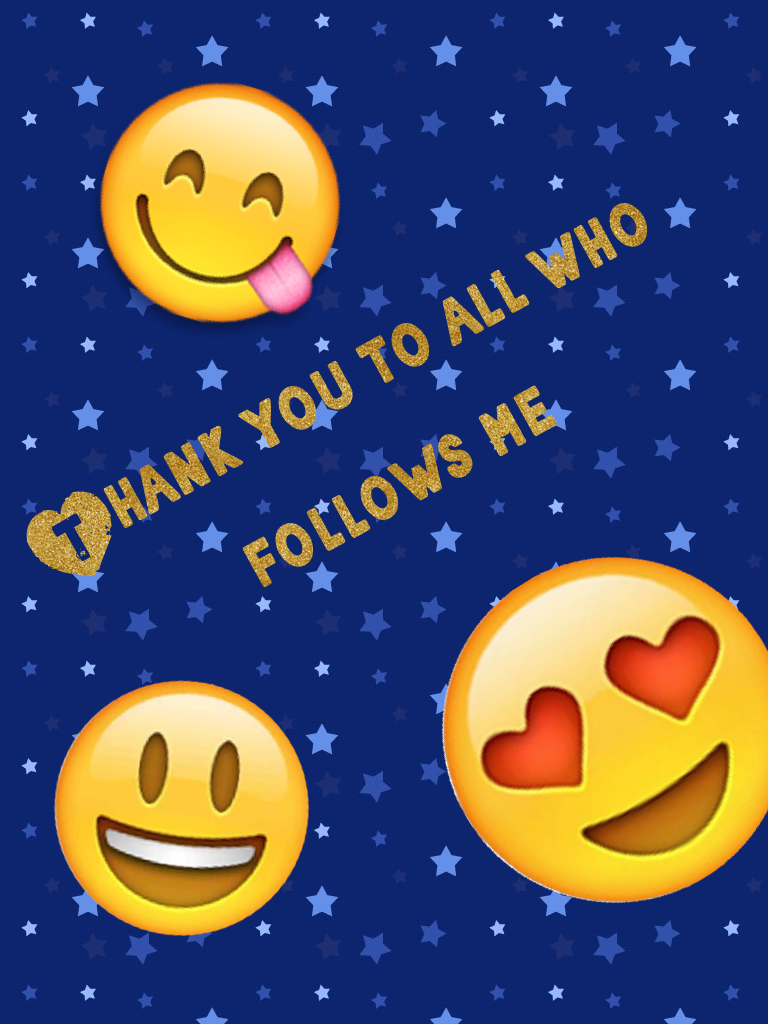 Thank you to all who follows me