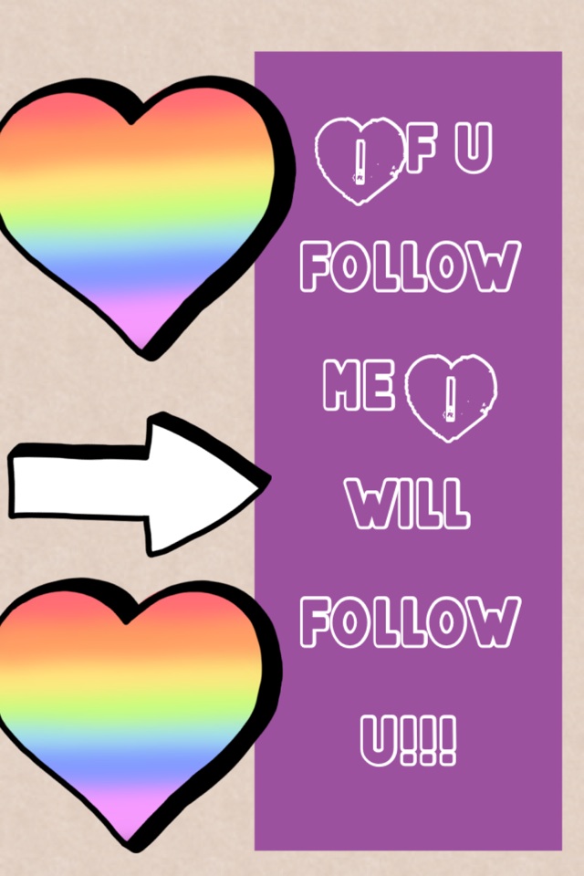 If u follow me I will follow u!!!
